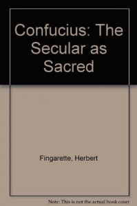 Confucius - The secular as sacred