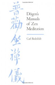 Dogens manuals of zen meditation